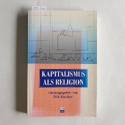 Baecker, Dirk (Hrsg.)  Kapitalismus als Religion 