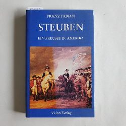 Fabian, Franz (Verfasser)  Steuben ein Preusse in Amerika 