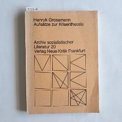 Grossmann, Henryk  Aufstze zur Krisentheorie 