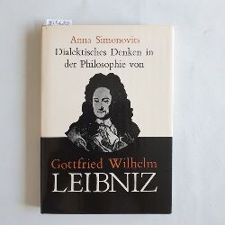 Simonovits, Anna.  Dialektisches Denken in der Philosophie von Gottfried Wilhelm Leibniz 