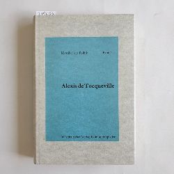 Tocqueville, Alexis de  Das Zeitalter der Gleichheit.. Auswahl aus Werken und Briefen. 