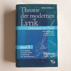 Walter Hllerer ; Norbert Miller und Harald Hartung (Herausgeber)  Theorie der modernen Lyrik: Bd. 1., Dokumente zur Poetik. - 1. 