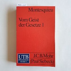 Montesquieu, Charles de  Vom Geist der Gesetze 1. Band 