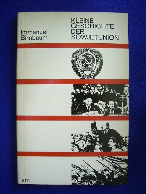 Birnbaum, Immanuel.  Kleine Geschichte der Sowjetunion. 