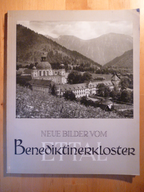 Seidel, M,.  Ad Gloriam Dei. Neue Bilder vom Benediktinerkloster Ettal. 