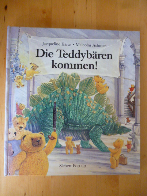 Karas, Jacqueline (Text) und Malcolm Ashman (Bilder).  Die Teddybären kommen! 
