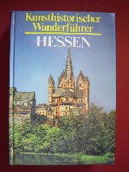 Backes, Magnus und Hans Feldtkeller.  Kunsthistorischer Wanderfhrer Hessen. 