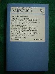 Michel, Karl Markus, Tilmann Spengler (Hrsg.) und Hans Markus Enzensberger (Mitarb.).  Kursbuch 81. Die andere Hlfte Europas. September 1985. 