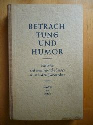 Hock, Erich (Hrsg.).  Betrachtung und Humor. Ausgewhlte Essays englischer und amerikanischer Schriftsteller des 18. und 19. Jahrhunderts. Englisch und Deutsch. 