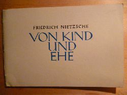 Nietzsche, Friedrich.  Von Kind und Ehe. 