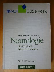 Masuhr, Karl F. und Marianne Neumann.  Neurologie. Mit einem Bildbeitrag pathologischer Prparate von P. Pfiester. 