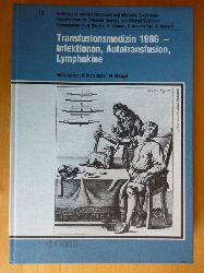 Kretschmer, Volker und W. Stangel (Hrsg.).  Beitrge zu "Infusionstherapie und klinische Ernhrung". Contributions to `Infusion Therapy and Clinical  Nutrition. Band 18. Transfusionsmedizin 1986 - Infektionen, Autotransfusion, Lymphokine. 21. Kongre der Deutschen Gesellschaft fr Bluttransfusion und Immunhmatologie e. V., Hannover (BRD), 24. - 27. September 1986. 