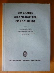 Lautenschlger, C. L.  50 Jahre Arzneimittelforschung. 