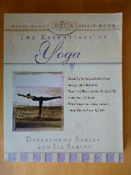 Sarley, Dinabandhu and Ila Sarley.  The Essentials of Yoga. 