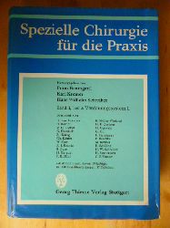 Baumgartl, Franz, Karl Kremer und Hans Wilhelm Schreiber (Hrsg.).  Spezielle Chirurgie fr die Praxis. Band II. Teil 2. Verdauungssystem II. 