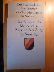 Treue, Wilhelm, Karlheinz Goldmann Rudolf Kellerman (Hrsg.) u. a.  Das Hausbuch der Mendelschen Zwlfbrderstiftung zu Nrnberg. Deutsche Handwerkerbilder des 15. und 16. Jahrhunderts. 2 Bnde (Text- und Bildband). 