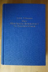 Cohausen, August von.  Der rmische Grenzwall in Deutschland. Militrische und technische Beschreibung desselben. (Textband). 