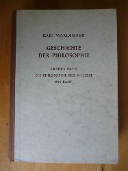 Vorlnder, Karl.  Geschichte der Philosophie. Zweiter Band. Die Philosophie der Neuzeit bis Kant. Neu bearbeitet und mit Literaturbersichten versehen von Hinrich Knittermeyer. 