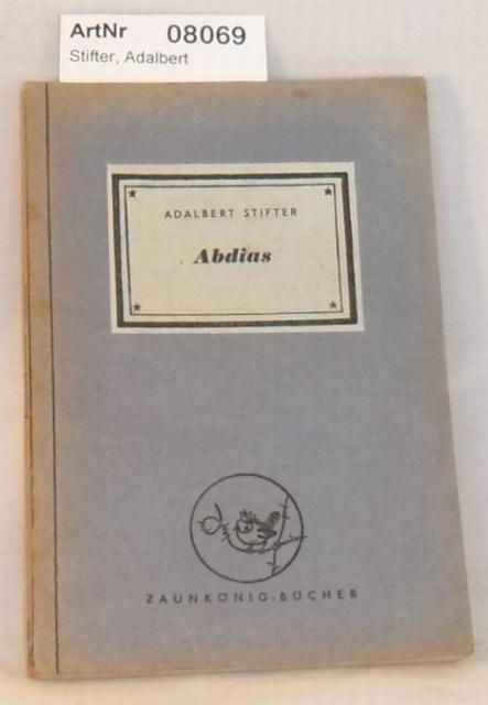 Stifter, Adalbert  Abdias 