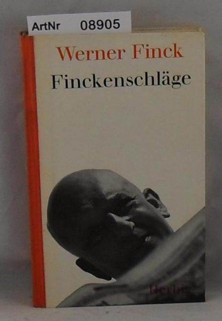 Finck, Werner  Finckenschläge 