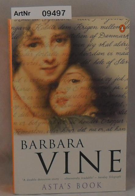 Vine, Barbara  Asta's Book 