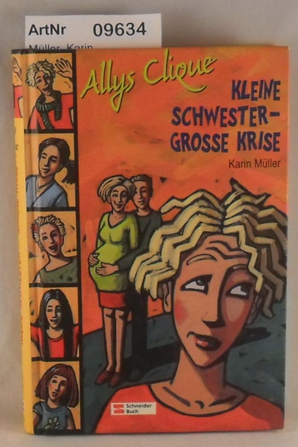 Müller, Karin  Kleine Schwester - Grosse Krise - Allys Clique 