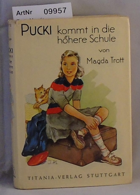 Trott, Magda  Pucki kommt in die höhere Schule - Band 4 