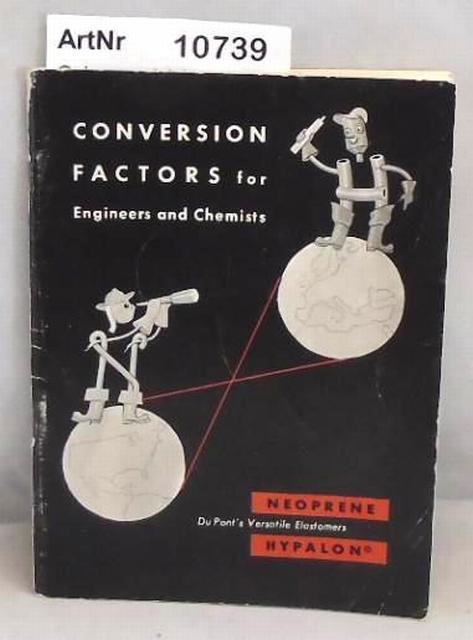 Gaboury, J.A.M.  Tables of Conversation Factors, Weights and Measures for Engineers, Chemists, Architects, Mechanics, Electricians and Students. 