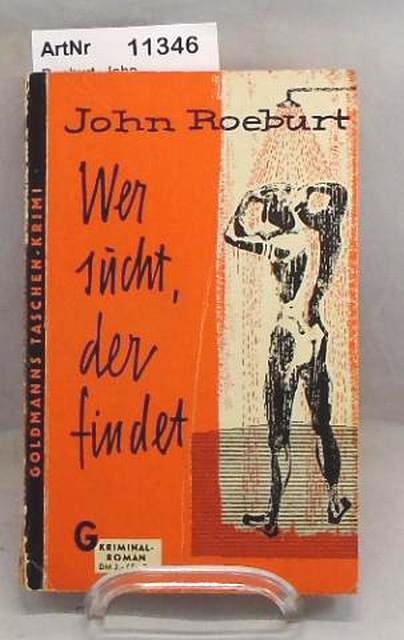 Roeburt, John  Wer sucht, der findet 