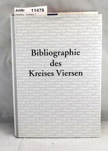 Grams, Jürgen / Gerhard Rehm  Bibliographie des Kreises Viersen 