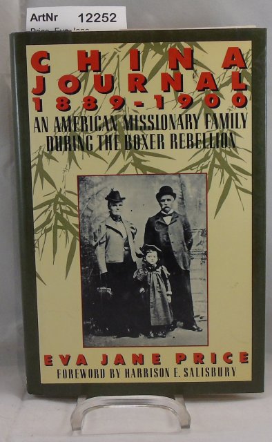 Price, Eva Jane  China Journals 1889 - 1900. An american missionary family during the Boxer Rebellion 