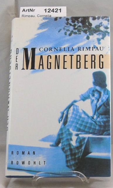 Rimpau, Cornelia  Der Magnetberg 
