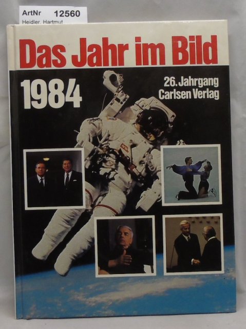 Heidler, Hartmut  Das Jahr im Bild 1984 