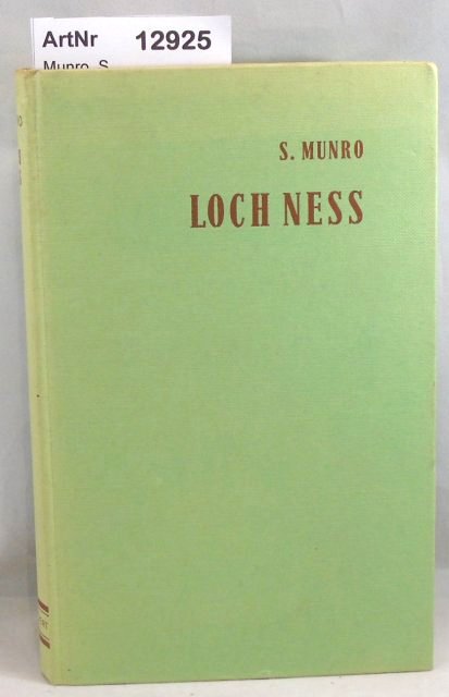 Munro, S.  Loch Ness. Das Geheimnis des Sees 