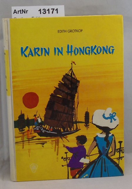 Grotkop, Edith  Karin in Hongkong 