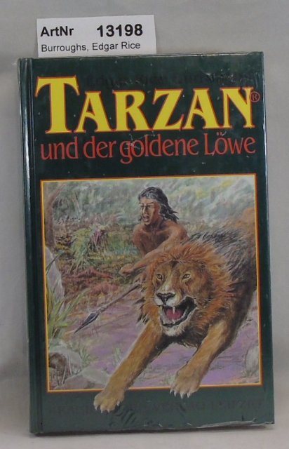 Burroughs, Edgar Rice  Tarzan und der goldene Löwe 