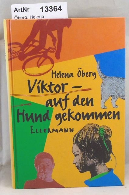 Öberg, Helena  Viktor - auf dem Hund gekommen 