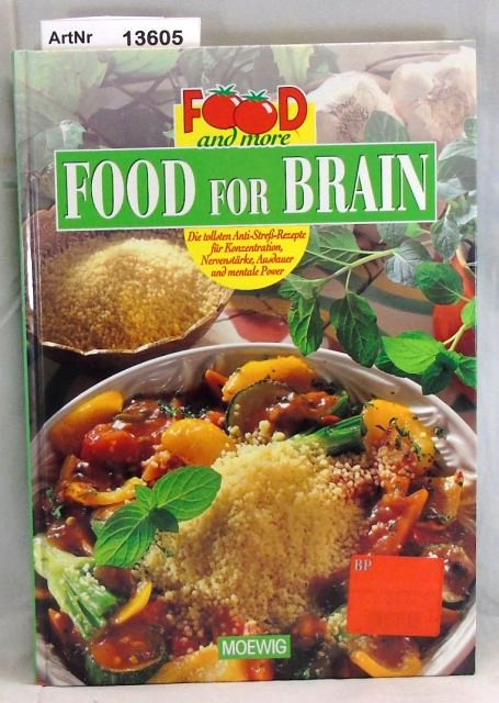 Hoffmüller, Gudrun (Red.)  Food for Brain 