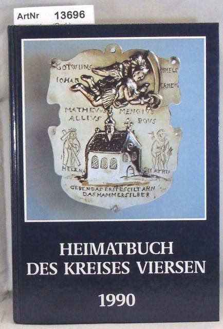 Peters, Leo (Red.)  Heimatbuch des Kreises Viersen 1990. 41. Folge 