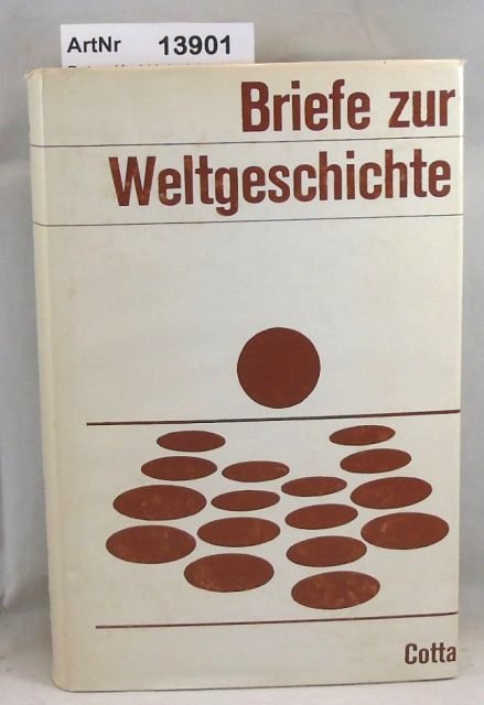 Peter, Karl Heinrich (Hrsg.)  Briefe zur Weltgeschichte 