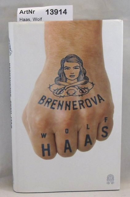 Haas, Wolf  Brennerova 