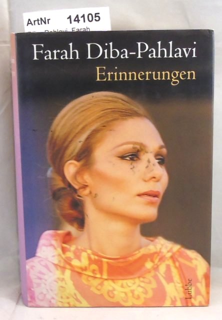 Diba-Pahlavi, Farah  Erinnerungen 
