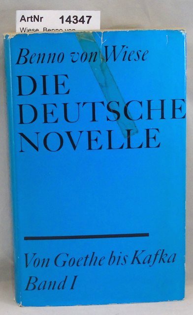 Wiese, Benno von  Di deutsche Novellle. Von Goethe bis Kafka Band 1 