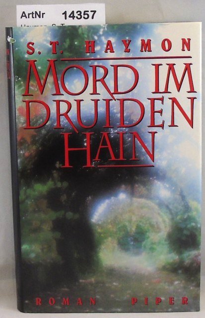 Haymon, S. T.  Mord im Druidenhain 