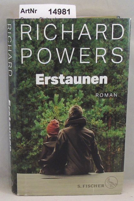 Powers, Richard  Erstaunen. Roman 