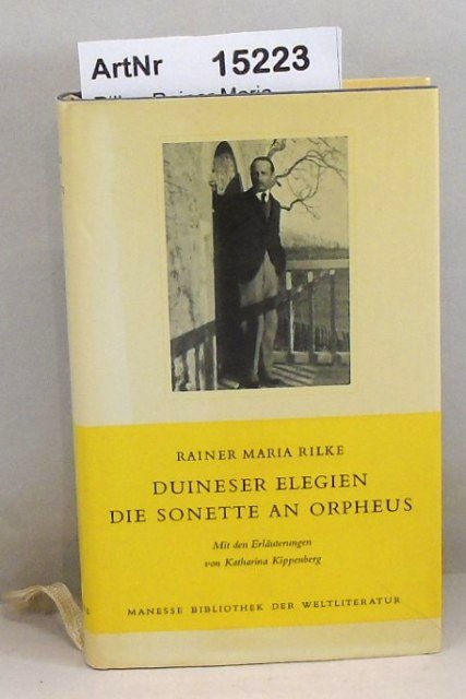 Rilke, Rainer Maria  Duineser Elegien - Die Sonette an Orpheus 