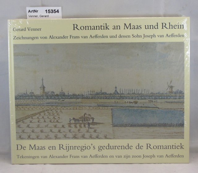 Venner, Gerard  Romantik an Maas und Rhein 