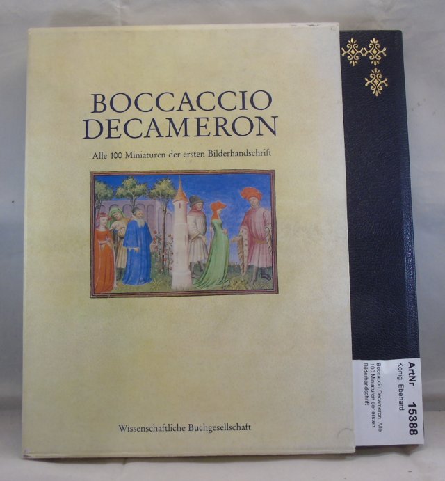 König, Ebehard  Boccaccio Decameron. Alle 100 Miniaturen der ersten Bilderhandschrift 