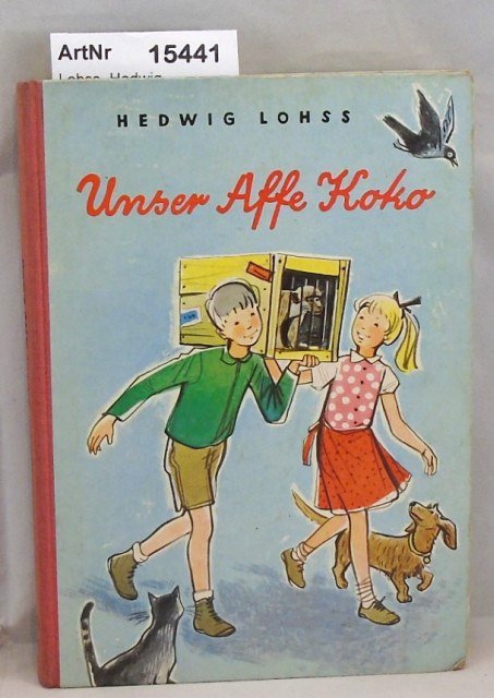 Lohss, Hedwig  Unser Affe Koko 