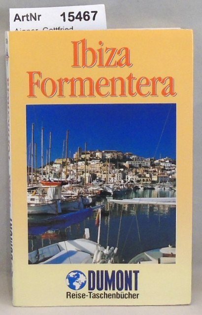 Aigner, Gottfried  Ibiza Formentera  DuMont Reise Taschenbuch 